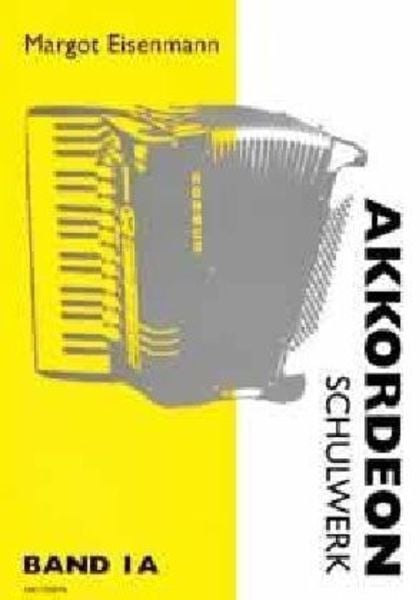 Akkordeon-Schulwerk. Band 1a