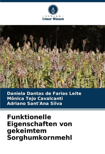 Produktbild: Funktionelle Eigenschaften von gekeimtem Sorghumkornmehl