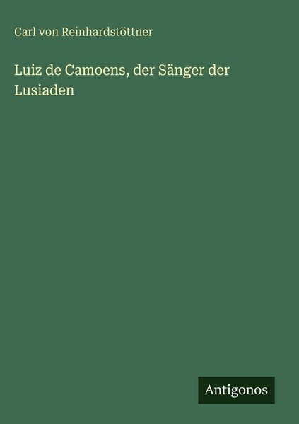 Produktbild: Luiz de Camoens, der S&auml;nger der Lusiaden