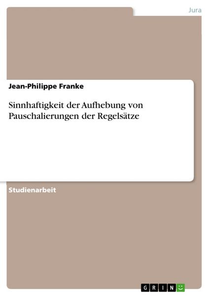 Produktbild: Sinnhaftigkeit der Aufhebung von Pauschalierungen der Regels&auml;tze