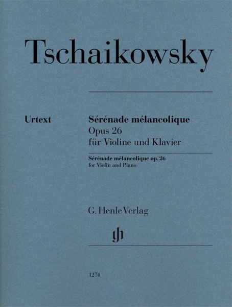 Produktbild: Peter Iljitsch Tschaikowsky - S&eacute;r&eacute;nade m&eacute;lancolique op. 26