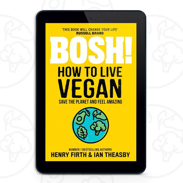 Produktbild: BOSH! How to Live Vegan