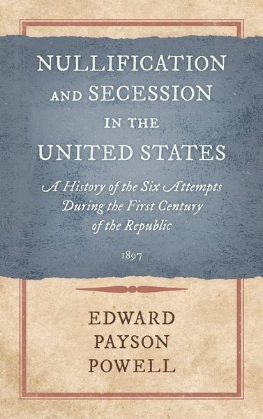 Produktbild: Nullification and Secession in the United States