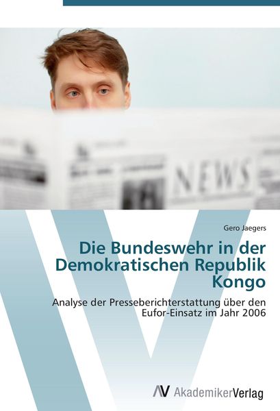 Produktbild: Die Bundeswehr in der Demokratischen Republik Kongo