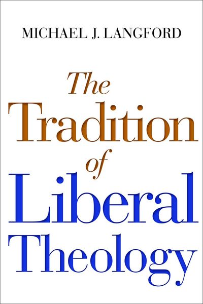 Produktbild: The Tradition of Liberal Theology