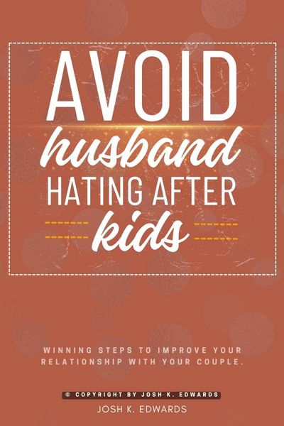 Produktbild: Avoid Husband-Hating After Kids::