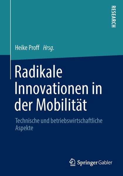 Produktbild: Radikale Innovationen in der Mobilit&auml;t
