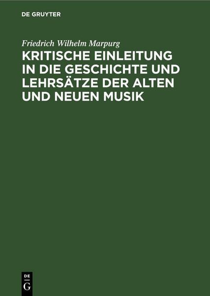 Produktbild: Kritische Einleitung in die Geschichte und Lehrs&auml;tze der alten und neuen Musik