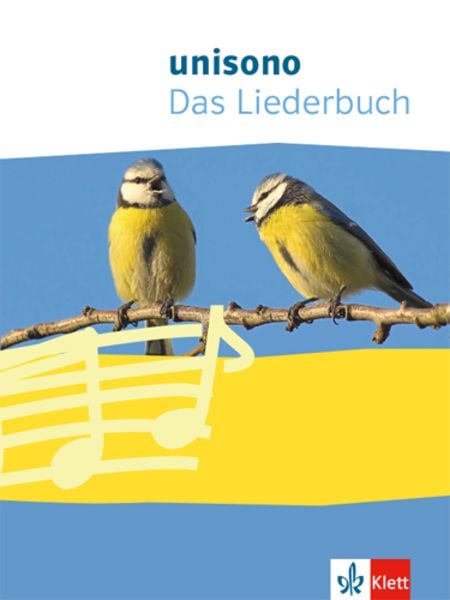 Unisono. Das Liederbuch für allgemein bildende Schulen. Klasse 5-10