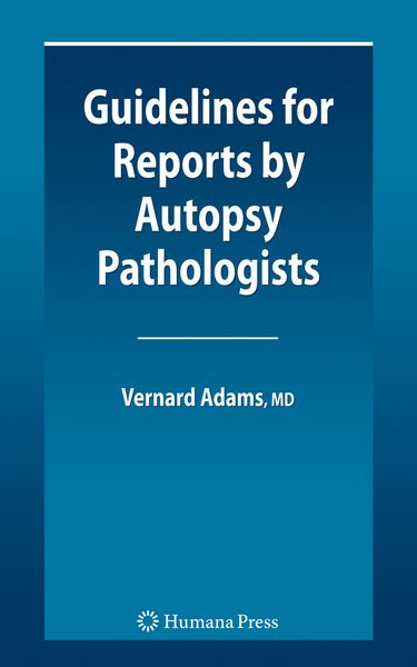Produktbild: Guidelines for Reports by Autopsy Pathologists