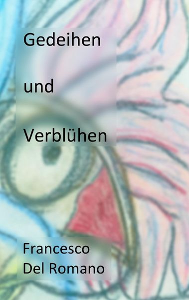 Produktbild: Gedeihen und Verbl&uuml;hen