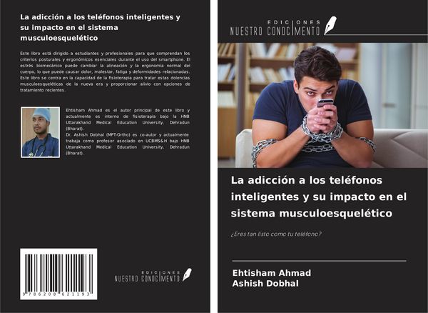 Produktbild: La adicci&oacute;n a los tel&eacute;fonos inteligentes y su impacto en el sistema musculoesquel&eacute;tico