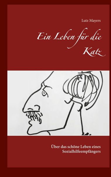 Produktbild: Ein Leben f&uuml;r die Katz