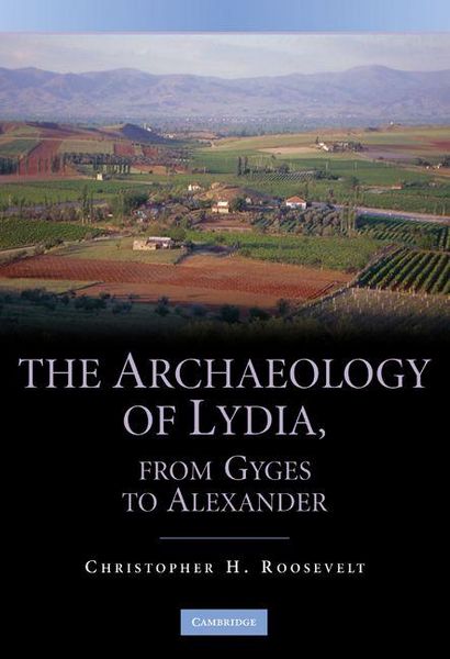 Produktbild: The Archaeology of Lydia, from Gyges to Alexander