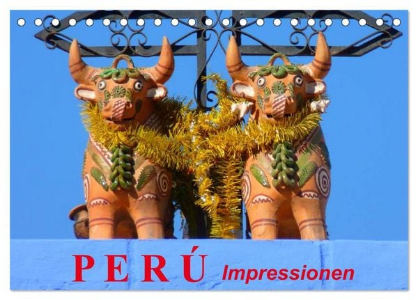 Produktbild: Per&uacute;. Impressionen (Tischkalender 2026 DIN A5 quer), CALVENDO Monatskalender