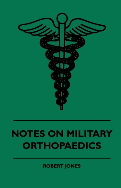 Produktbild: Notes On Military Orthopaedics