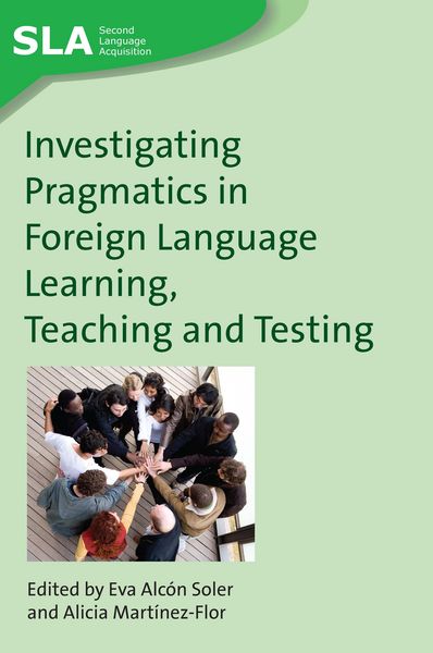 Produktbild: Investigating Pragmatics in Foreign Language Learning, Teaching and Testing