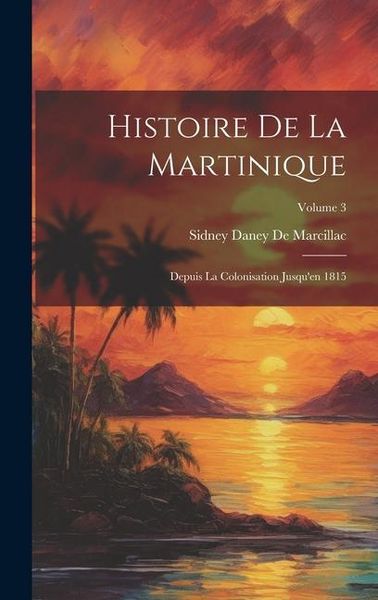 Produktbild: Histoire De La Martinique