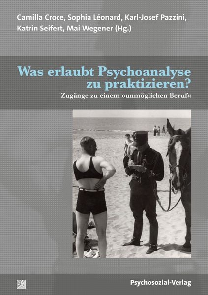 Produktbild: Was erlaubt Psychoanalyse zu praktizieren?