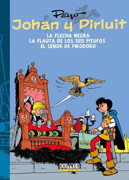Produktbild: Johan y Pirluit 3 : La flecha negra ; La flauta de los seis Pitufos ; El Se&ntilde;or Pikodoro