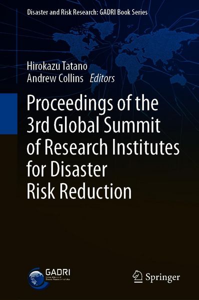 Produktbild: Proceedings of the 3rd Global Summit of Research Institutes for Disaster Risk Reduction