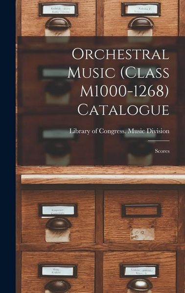 Produktbild: Orchestral Music (Class M1000-1268) Catalogue: Scores