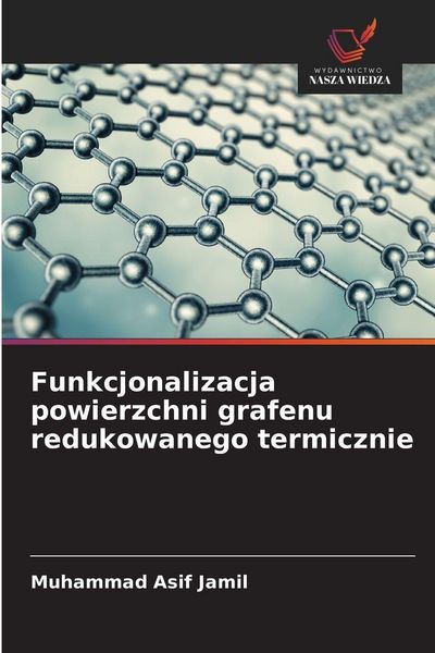 Produktbild: Funkcjonalizacja powierzchni grafenu redukowanego termicznie
