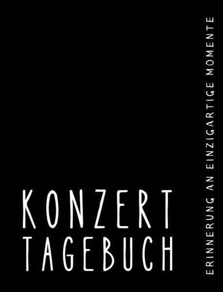 Produktbild: Konzert Tagebuch - Erinnerung an einzigartige Momente