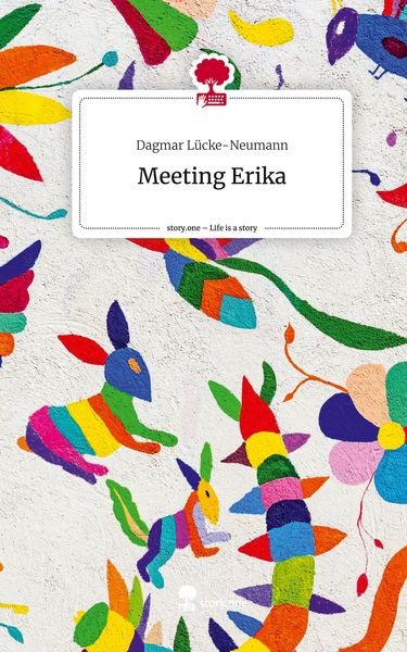 Produktbild: Meeting Erika. Life is a Story - story.one