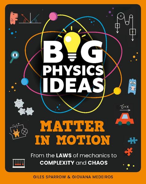 Produktbild: Big Physics Ideas: Matter in Motion