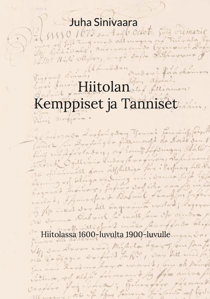 Produktbild: Hiitolan Kemppiset ja Tanniset