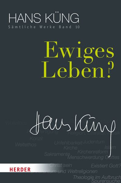 Ewiges Leben?, Gebundene Ausgabe von Hans Küng, Herder, 978-3-451-35210-2