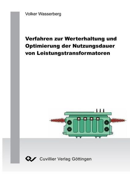 Produktbild: Verfahren zur Werterhaltung und Optimierung der Nutzungsdauer von Leistungstransformatoren