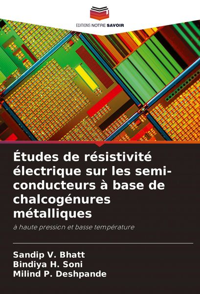 Produktbild: &Eacute;tudes de r&eacute;sistivit&eacute; &eacute;lectrique sur les semi-conducteurs &agrave; base de chalcog&eacute;nures m&eacute;talliques