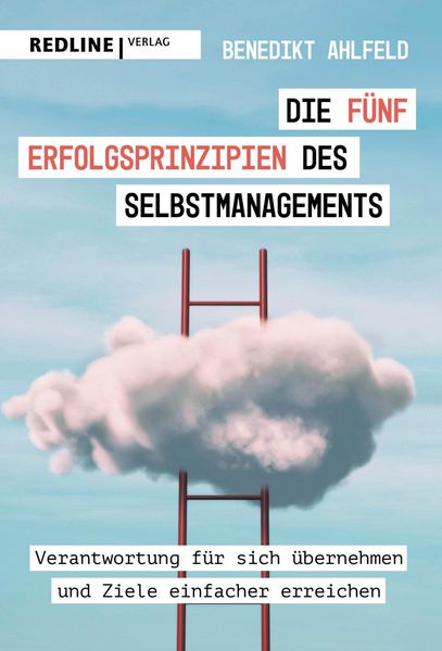 Produktbild: Die f&uuml;nf Erfolgsprinzipien des Selbstmanagements