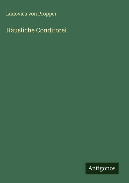 Produktbild: H&auml;usliche Conditorei