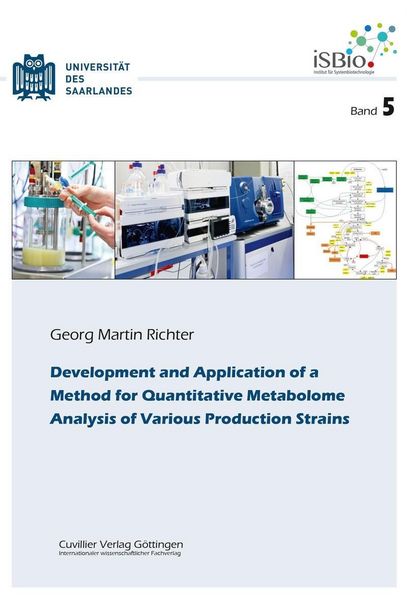 Produktbild: Development and Application of a Method for Quantitative Metabolome Analysis of Various Produc-tion Strains