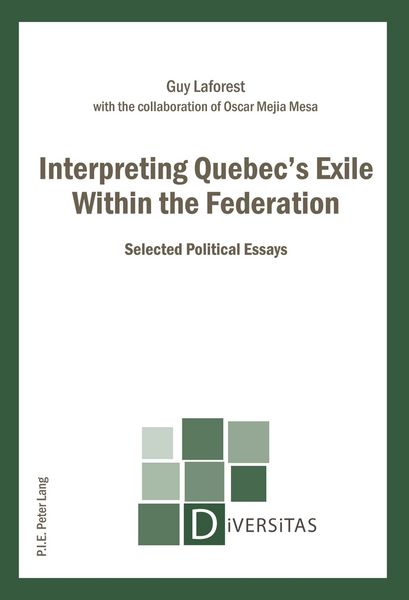 Produktbild: Interpreting Quebec&rsquo;s Exile Within the Federation