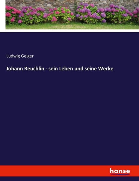 Produktbild: Johann Reuchlin - sein Leben und seine Werke