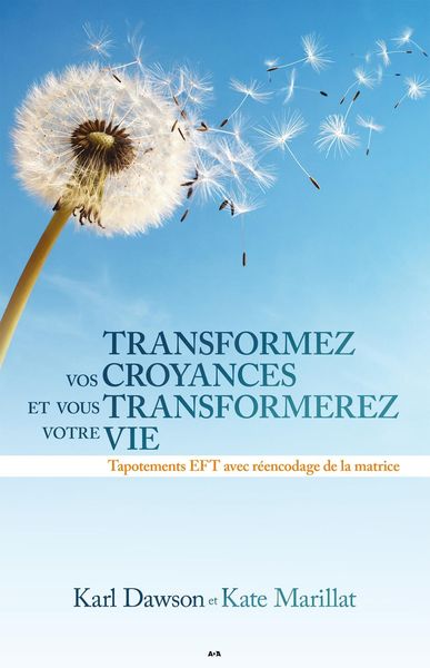 Produktbild: Transformez vos croyances et vous transformerez votre vie