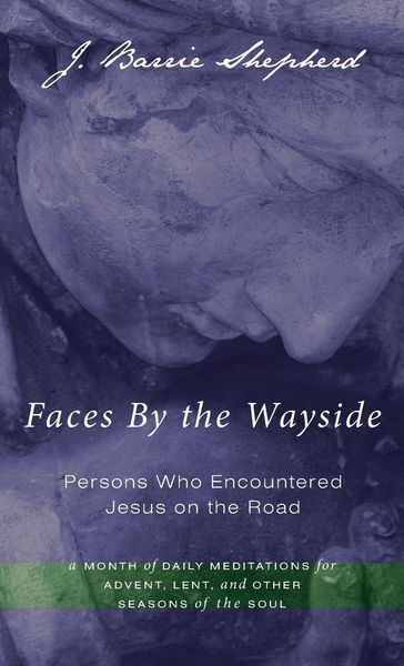 Produktbild: Faces By the Wayside-Persons Who Encountered Jesus on the Road