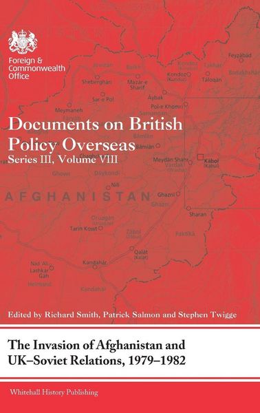 Produktbild: The Invasion of Afghanistan and UK-Soviet Relations, 1979-1982