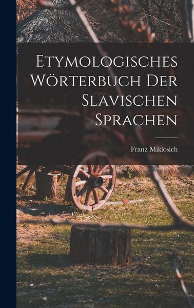 Produktbild: Etymologisches W&ouml;rterbuch Der Slavischen Sprachen