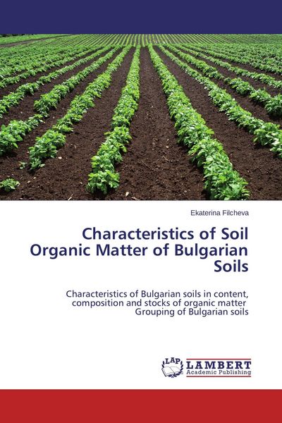 Produktbild: Characteristics of Soil Organic Matter of Bulgarian Soils