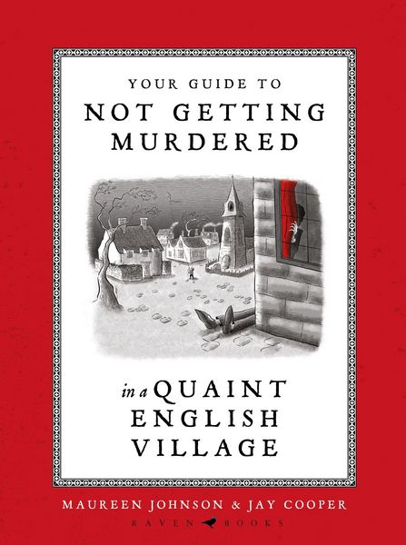 Produktbild: Your Guide to Not Getting Murdered in a Quaint English Village