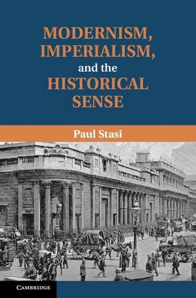 Produktbild: Modernism, Imperialism, and the Historical Sense