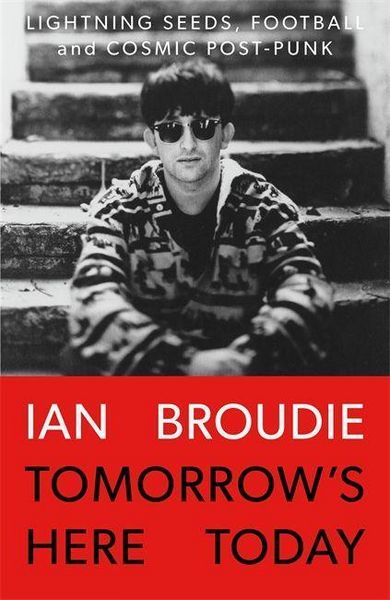 Produktbild: Broudie, I: Tomorrow's Here Today