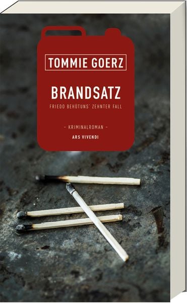 Brandsatz, Taschenbuch von Tommie Goerz, Ars Vivendi, 9783747204283
