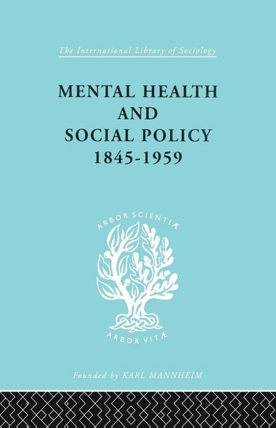 Produktbild: Mental Health and Social Policy, 1845-1959