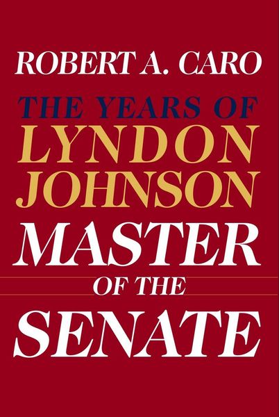 Produktbild: Master of the Senate (Pulitzer Prize Winner)